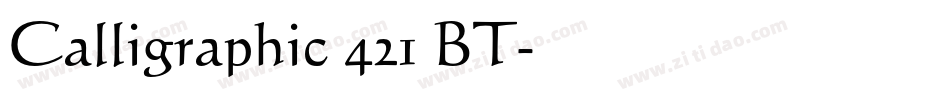 Calligraphic 421 BT字体转换